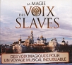 La Magie Des Voix Slaves Серия: La Magie Des Voix инфо 2065r.