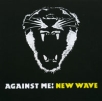 Against Me! New Wave Формат: Audio CD (Jewel Case) Дистрибьюторы: Warner Music Group Company, Торговая Фирма "Никитин" Германия Лицензионные товары Характеристики аудионосителей 2007 г Альбом: Импортное издание инфо 2766r.